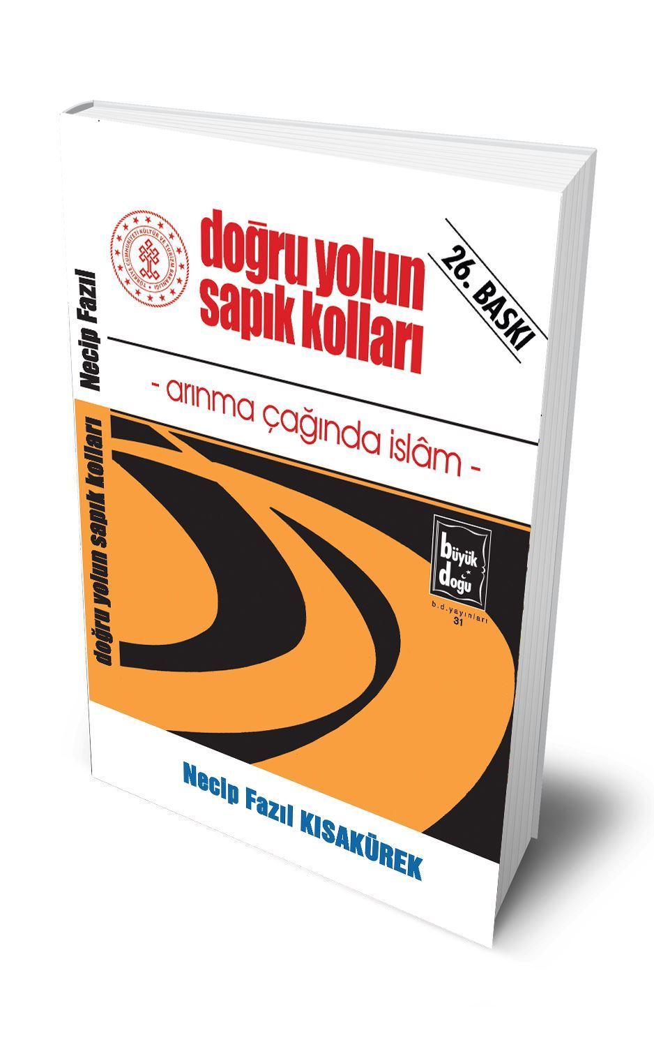 Doğru Yolun Sapık Kolları