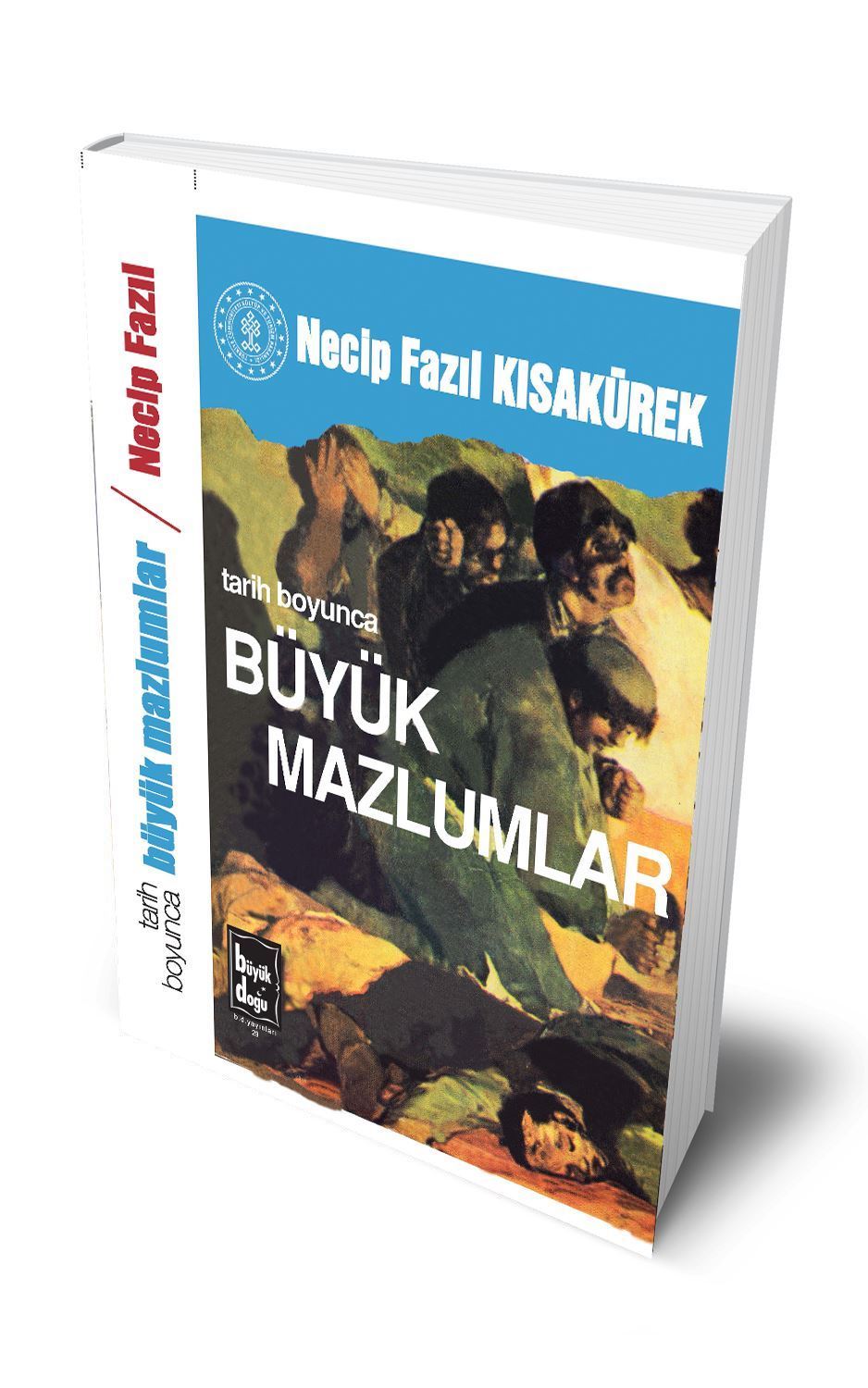 Tarih Boyunca Büyük Mazlumlar